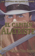 El Capitan Alatriste: Volumen I - Perez-Reverte, Arturo