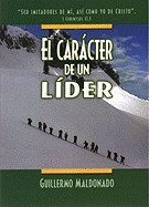 El Caracter de un Lider