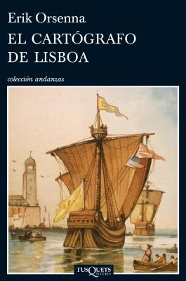El Cartografo de Lisboa - Orsenna, Erik