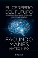 El Cerebro del Futuro