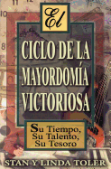 El Ciclo de La Mayordom a Victoriosa