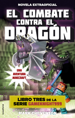 El Combate Contra El Drag?n / Confronting the Dragon - Cheverton, Mark, and Maqueda, Elia (Translated by)