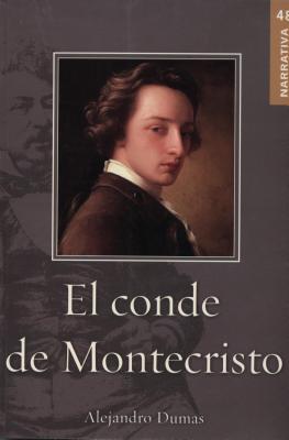 El Conde de Montecristo = the Count of Monte Cristo - Dumas, Alejandro