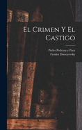 El Crimen y El Castigo