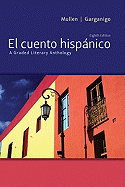 El Cuento Hispanico: A Graded Literary Anthology