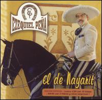 El De Nayarit [CD & DVD] - Ezequiel Pea