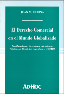 El Derecho Comercial En El Mundo Globalizado