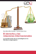 El Derecho y Las Relaciones Internacionales