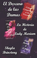 El Descaro de las Damas: La Historia de Lady Mariam