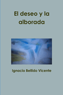 El deseo y la alborada