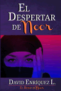 El Despertar de Noor: Saga "El Reino de Noor"