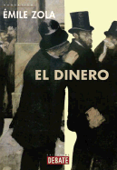 El Dinero - Zola, Emile