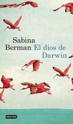 El Dios de Darwin - Berman, Sabina