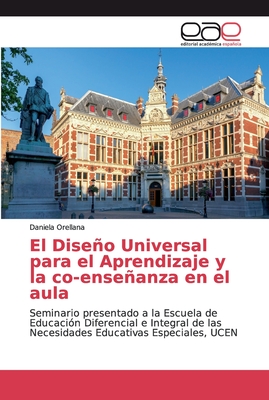 El Diseo Universal para el Aprendizaje y la co-enseanza en el aula - Orellana, Daniela