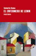 El Enfermero de Lenin