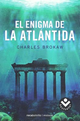 El Enigma de la Atlantida - Brokaw, Charles