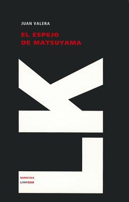 El espejo de Matsuyama - Valera, Juan