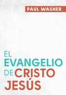 El Evangelio de Cristo Jess