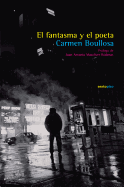 El Fantasma y El Poeta