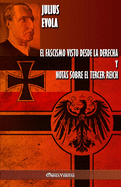 El fascismo visto desde la derecha y Notas sobre el Tercer Reich