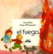 El Fuego - Parramon, Jose Maria, and Rius, Maria, and Vendrell, Carme S