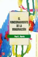 El Funcionamiento de La Imaginacion