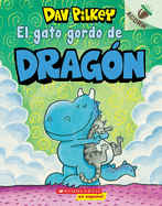 El Gato Gordo de Drag?n (Dragon's Fat Cat)