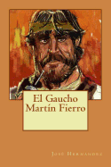 El Gaucho Mart?n Fierro