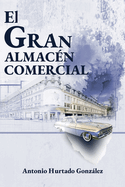 El gran almac?n comercial