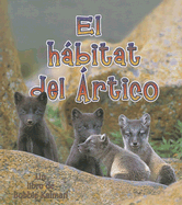 El Hbitat del rtico (the Arctic Habitat)