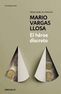 El heroe discreto / The Discreet Hero