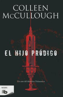 El Hijo Prodigo - McCullough, Colleen
