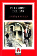 El Hombre del Bar: The Man from the Bar