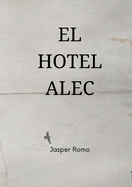 El Hotel Alec