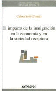 El Impacto de Inmigracion En Economia y Sociedad - Sole, Carlota