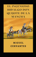 El ingenioso hidalgo Don Quijote de la Mancha Ilustrada