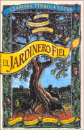 El Jardinero Fiel - Pinkola Estes, Clarissa