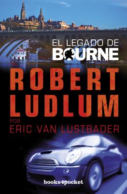 El Legado de Bourne - Ludlum, Robert