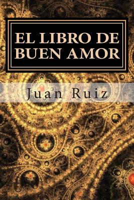 El Libro de Buen Amor - Mundial, Editora, and Arcipreste De Hita, Juan Ruiz