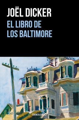 El libro de los Baltimore / The Baltimore Boys - Dicker, Jo?l