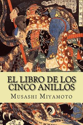 El Libro de Los Cinco Anillos - Miyamoto, Musashi