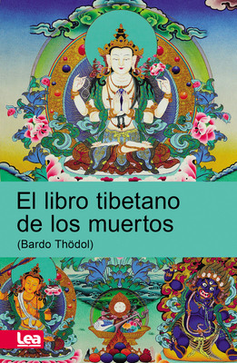 El Libro Tibetano de Los Muertos - Maqueira, Enzo