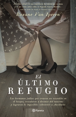 El ?ltimo Refugio - Van Iperen, Roxane
