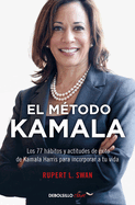 El M?todo Kamala / The Kamala Method