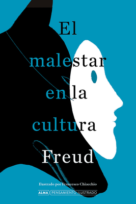 El Malestar En La Cultura - Freud, Sigmund
