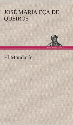 El Mandarin - Queir?s, Jos? Maria E?a de