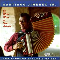 El Mero Mero De San Antonio - Santiago Jimenez, Jr.