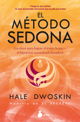 El Metodo Sedona - Dwoskin, Hale