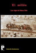 El Milln, los viajes de Marco Polo