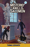 El Misterio del Anillo de Salomn (Libro 2): Ava y Carol: Agencia de Detectives (Ava & Carol Detective Agency: The Mystery of Solomon's Ring)